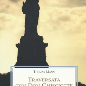 Una traversata con Don Chisciotte Prezzo Basso