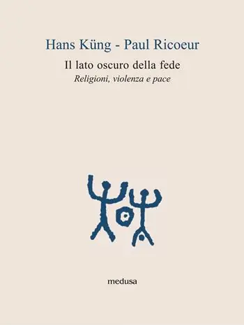 Il lato oscuro della fede. Religioni, violenza e pace Subito Disponibile