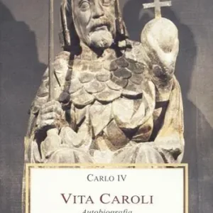 Vita Caroli. Autobiografia Occasione