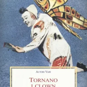 Tornano i clown Subito Disponibile