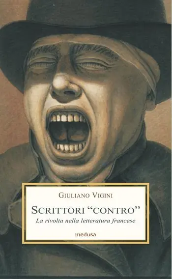 Promozione Esclusiva Scrittori «contro». La rivolta nella letteratura francese tra secondo Ottocento e Novecento