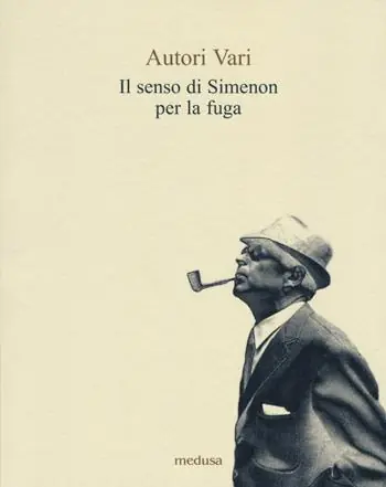 Offerta Il senso di Simenon per la fuga