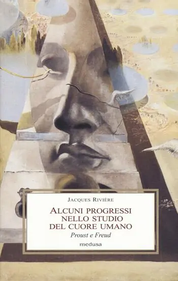 Alcuni progressi nello studio del cuore umano. Proust e Freud Must-Have
