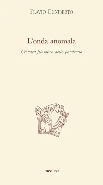L‘ onda anomala. Cronaca filosofica della pandemia Promozione