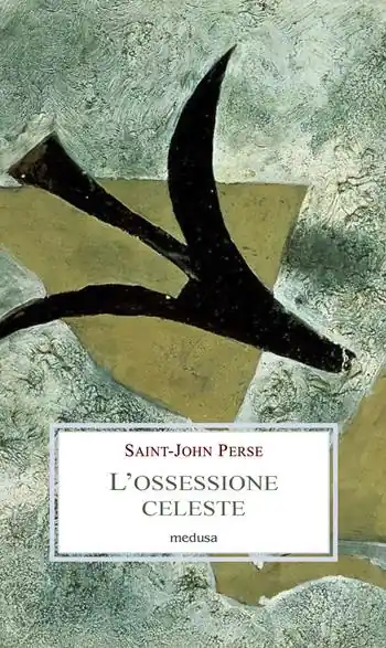 Pagamento Sicuro L‘ ossessione celeste. Lettere, memorie, discorsi