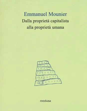 Dalla proprietà capitalista alla proprietà umana Professionale