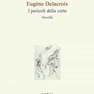 Novità I pericoli della corte. Novella
