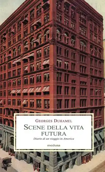 Consegna Rapida Scene della vita futura. Diario di un viaggio in America