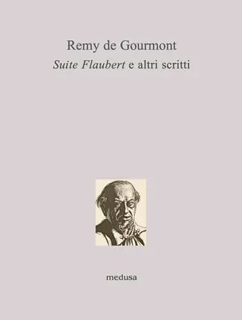 Suite Flaubert e altri scritti Quantità Limitata