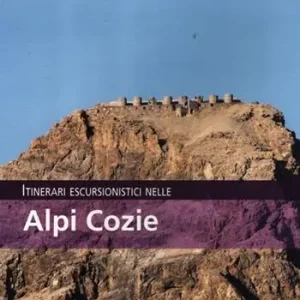 Spedizione Espresso Itinerari escursionistici nelle Alpi Cozie