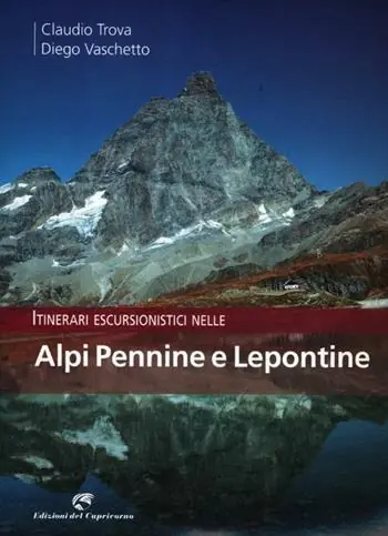 Prezzo Scontato Itinerari escursionistici nelle Alpi Pennine e Lepontine