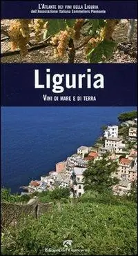 Liguria. Vini di mare e di terra Promozione