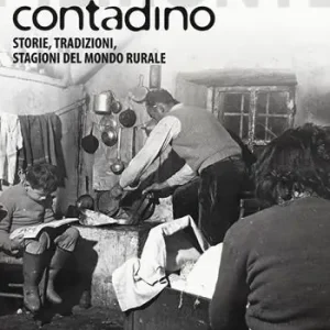 Piemonte contadino. Storie, tradizioni, stagioni del mondo rurale Promozione Esclusiva
