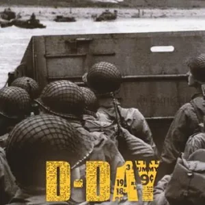 D-Day. Da Omaha beach a Berlino. Ediz. illustrata Occasione