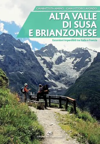 Affare Alta valle di Susa e brianzonese. Escursioni imperdibili tra Italia e Francia