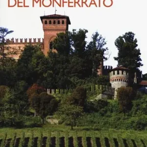 35 borghi imperdibili del Monferrato Consegna Rapida