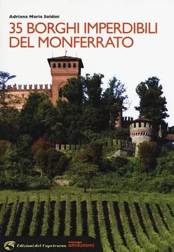 35 borghi imperdibili del Monferrato Consegna Rapida