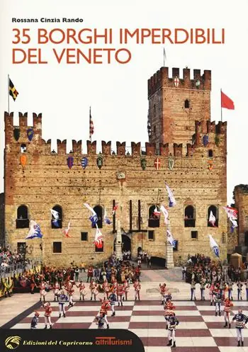 35 borghi imperdibili del Veneto Prezzo Di Fabbrica