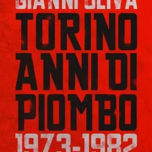Promo Stagionale Torino anni di piombo (1973-1982)
