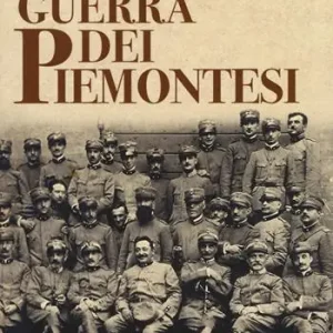 La grande guerra dei piemontesi Miglior Prezzo