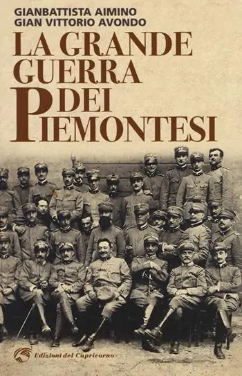 La grande guerra dei piemontesi Miglior Prezzo