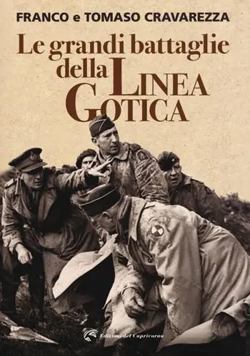 Consegna Rapida Le grandi battaglie della linea gotica