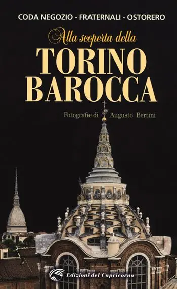 Ultime Pezzi Alla scoperta della Torino barocca