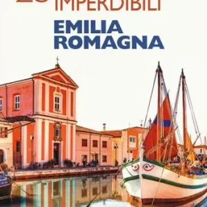 25 piccole città imperdibili dell‘Emilia Romagna Promo Stagionale