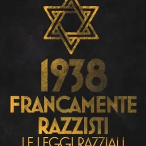 1938. Francamente razzisti. Le leggi razziali in Italia Prezzo Scontato