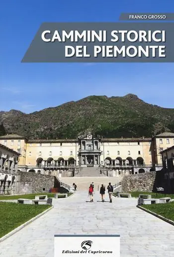 Cammini storici del Piemonte Promozione Esclusiva