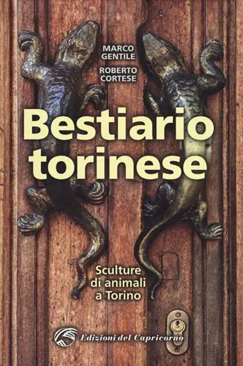 Bestiario torinese. Sculture di animali a Torino Reso Gratuito