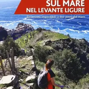 A piedi sul mare nel Levante ligure Prezzo Di Fabbrica