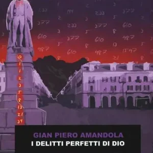 I delitti perfetti di Dio A Buon Prezzo
