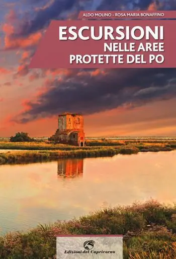 Escursioni nelle aree protette del Po Quantità Limitata