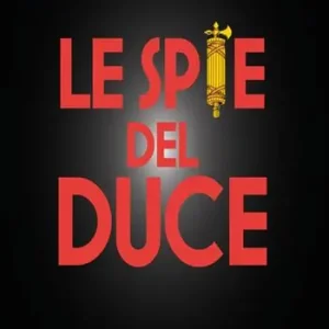 Le spie del duce Promozione