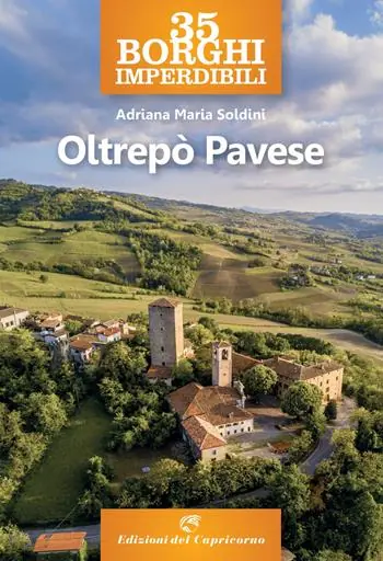 35 borghi imperdibili. Oltrepò pavese Prezzo Ridotto