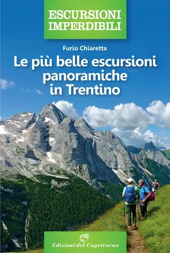 Compra Oggi Stesso Le più belle escursioni panoramiche in Trentino