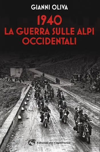 Acquista Ora 1940 la guerra sulle Alpi occidentali