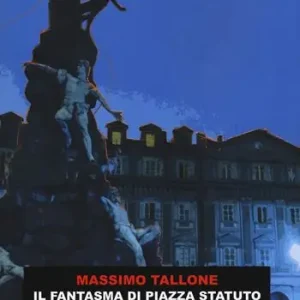 Offerta Il fantasma di piazza Statuto