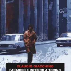 Occasione Imperdibile Paradiso e inferno a Torino