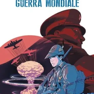 La seconda guerra mondiale. Smart history Ultime Pezzi