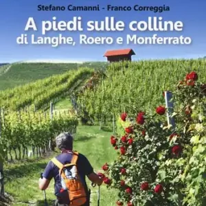 A piedi sulle colline di Langhe, Roero Monferrato Economico