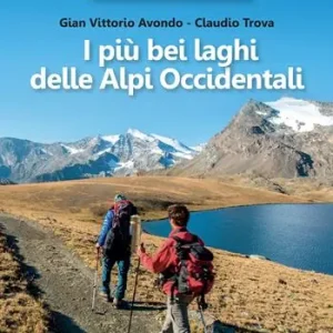Direttamente Dal Produttore I più bei laghi delle Alpi Occidentali