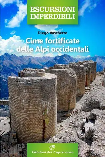 Cime fortificate delle Alpi Occidentali Prezzo Di Fabbrica