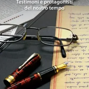 Ultimissimo Modello Colloqui d‘autore. Testimoni e protagonisti del nostro tempo