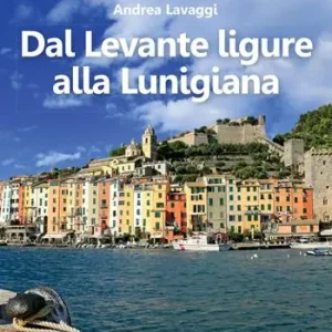 Borghi e territori. Dal Levante ligure alla Lunigiana Popolare