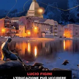 Offerta Lampo L‘educazione può uccidere