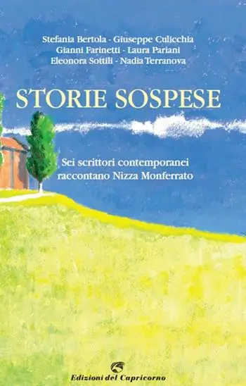 Storie sospese. Sei scrittori contemporanei raccontano Nizza Monferrato Popolare