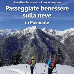 Prezzo Scontato Passeggiate benessere sulla neve in Piemonte