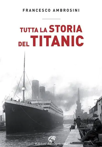Tutta la storia del Titanic Più Venduto